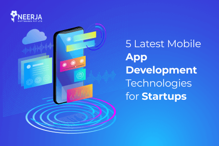 Mobile App Development Technologies for Startups