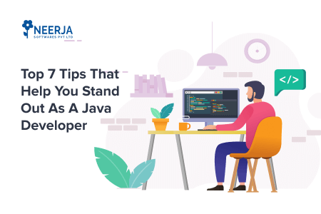 7 Tips that Help You Stand Out as a Java Developer