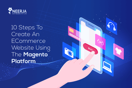 Create eCommerce website using Magento Platform