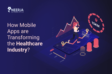 Mobile Apps transforming Healthcare Industry