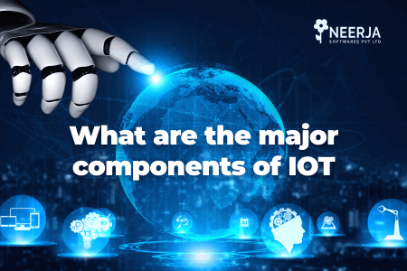 What Are The Major Components of IoT