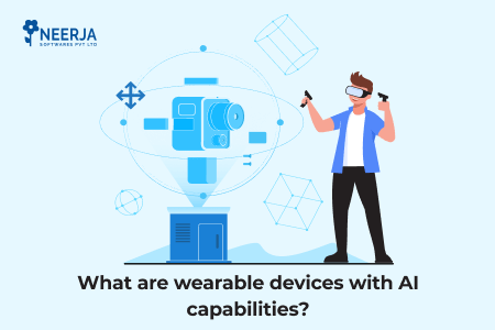 wearable devices with AI capabilities